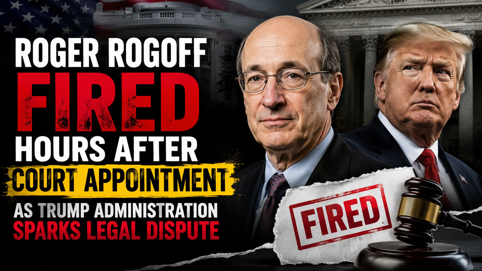 roger rogoff trump administration dismissal